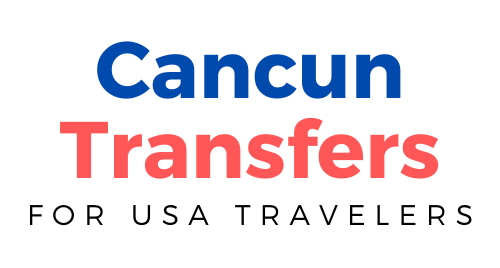 Cancun Transfers for USA Travelers