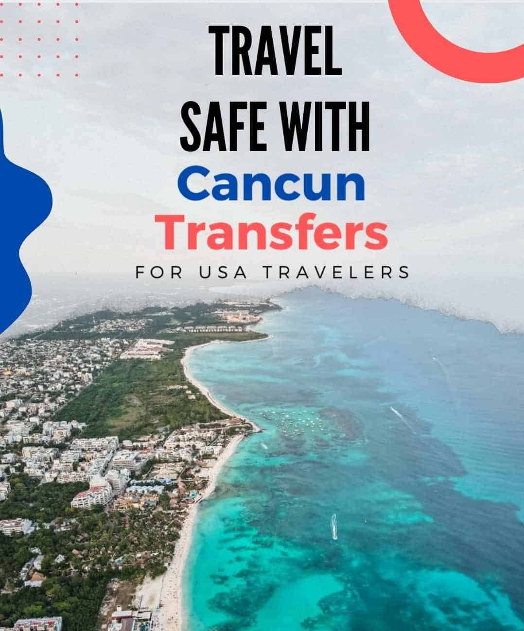 us travel transportation cancun